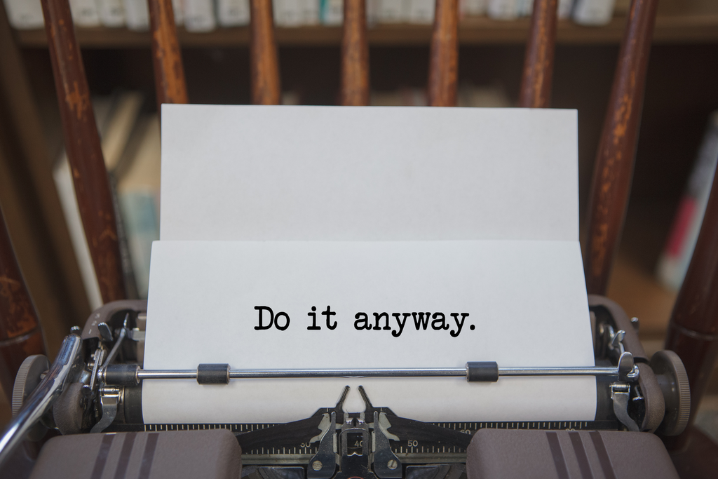 Do it Anyway