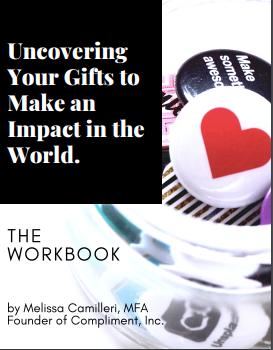 Uncovering Your Gifts to Make an Impact In the World: Self Study